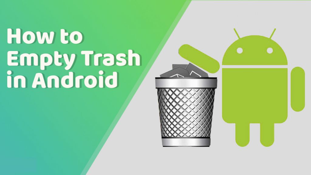 How To Empty Trash on Android